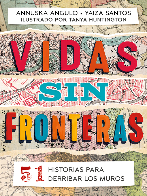 Title details for Vidas sin fronteras by Annuska Angulo - Wait list